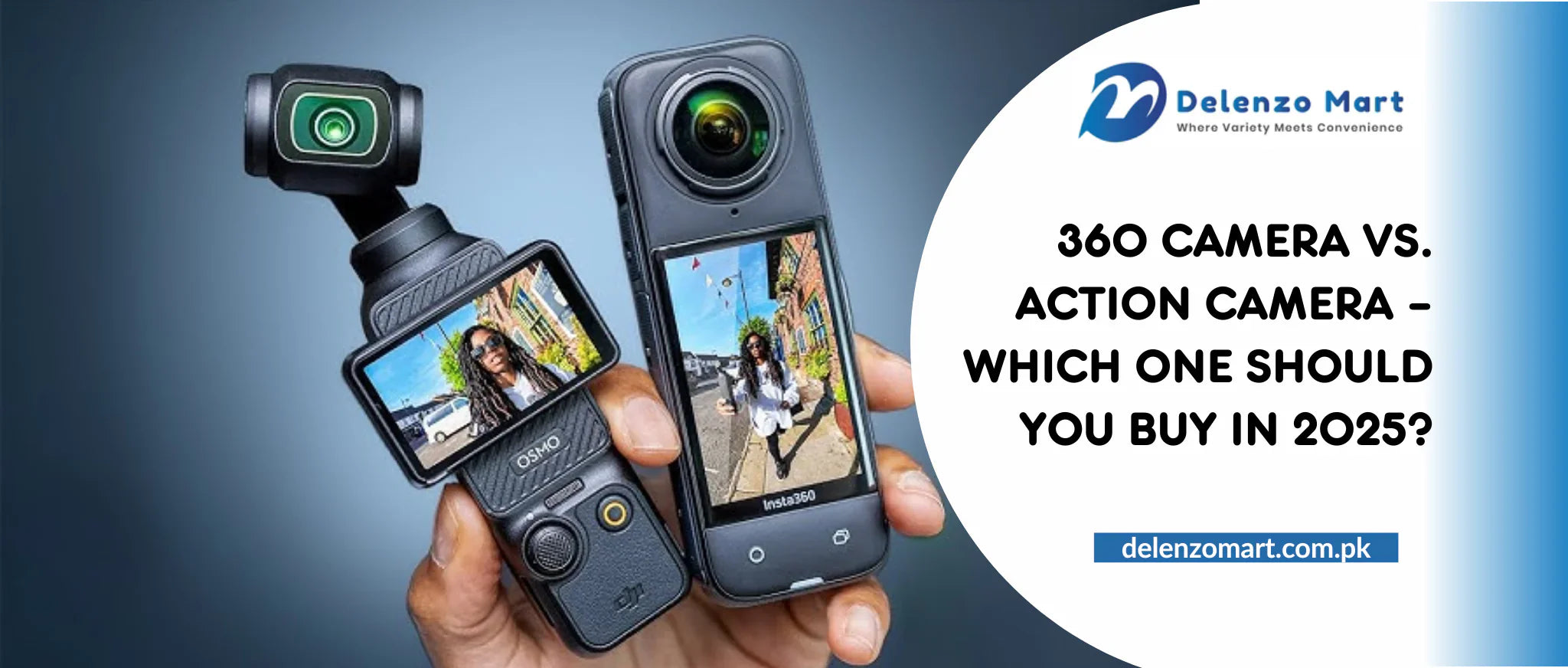 360 Camera vs. Action Camera | Which One Should You Buy in 2026