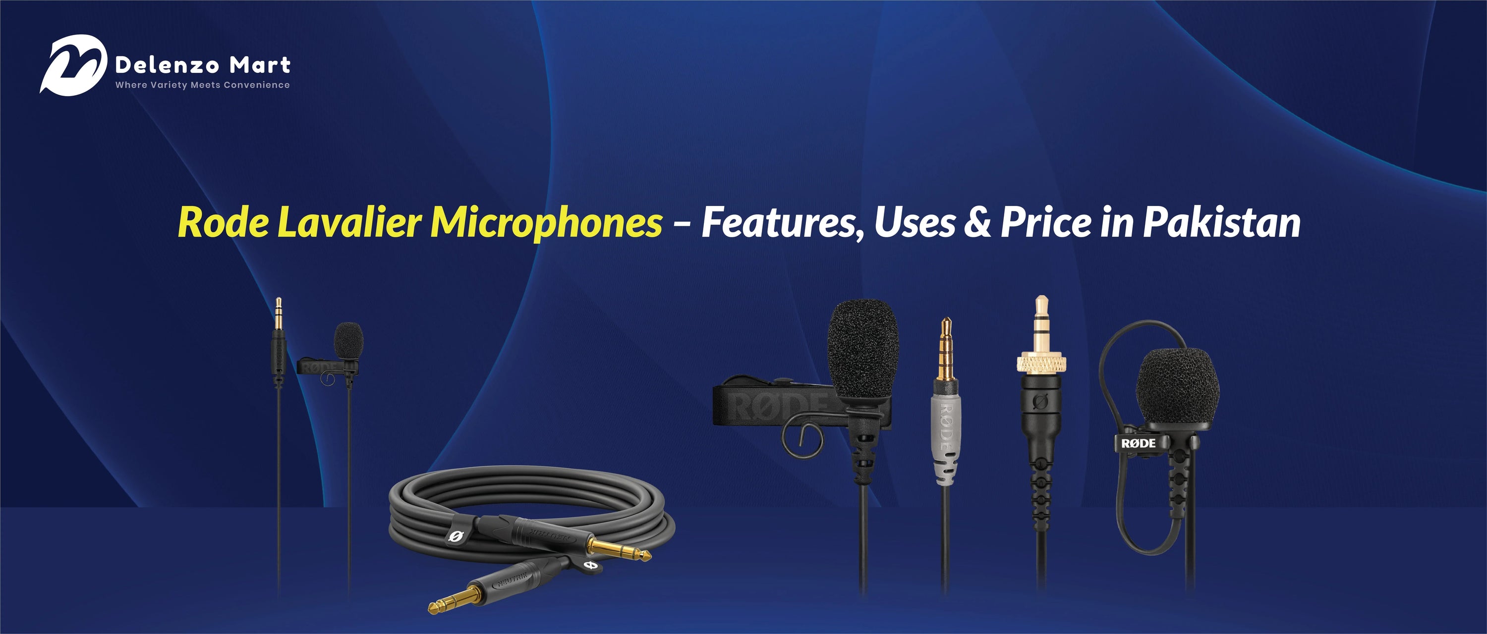 Rode Lavalier Microphones – Features, Uses & Price in Pakistan