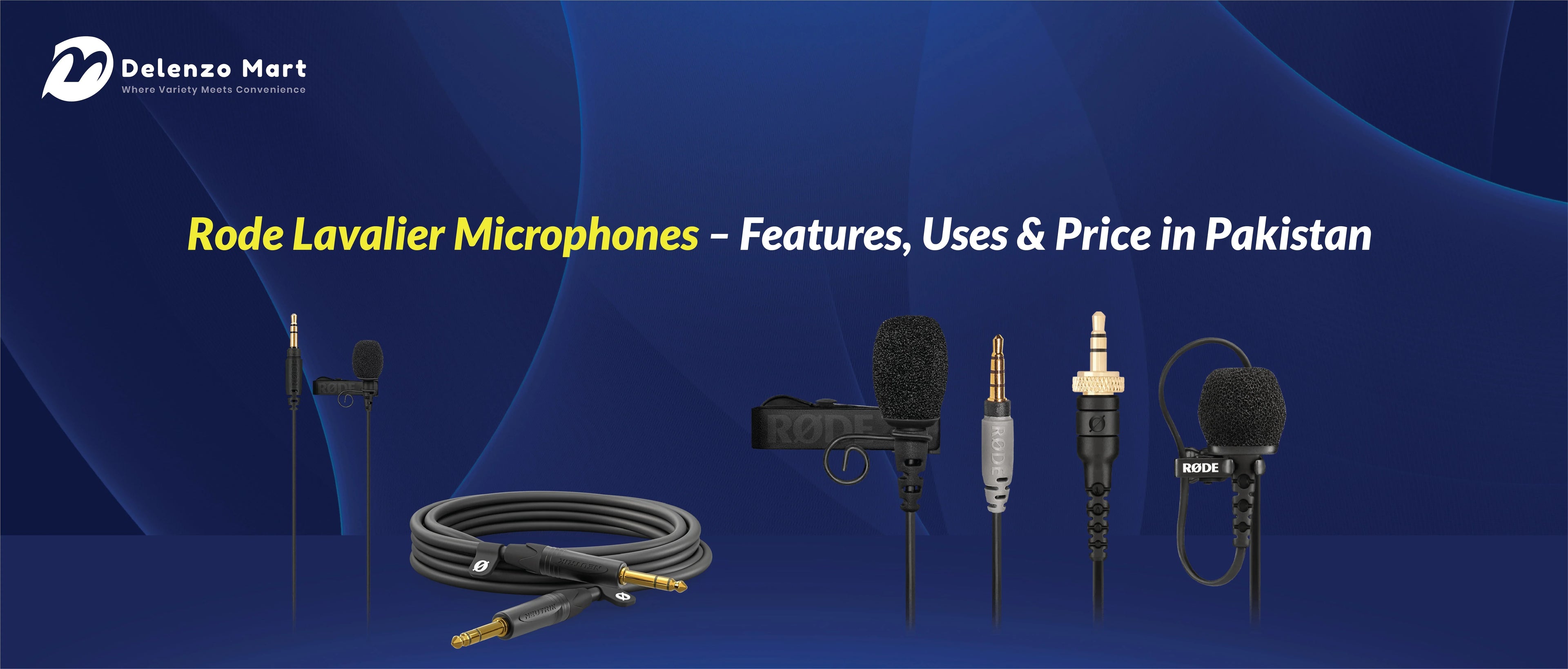 Rode Lavalier Microphones – Features, Uses & Price in Pakistan