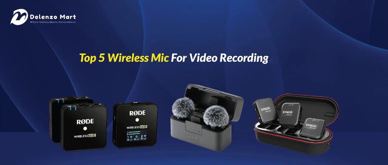 Top 5 Wireless Mic For Video Recording 